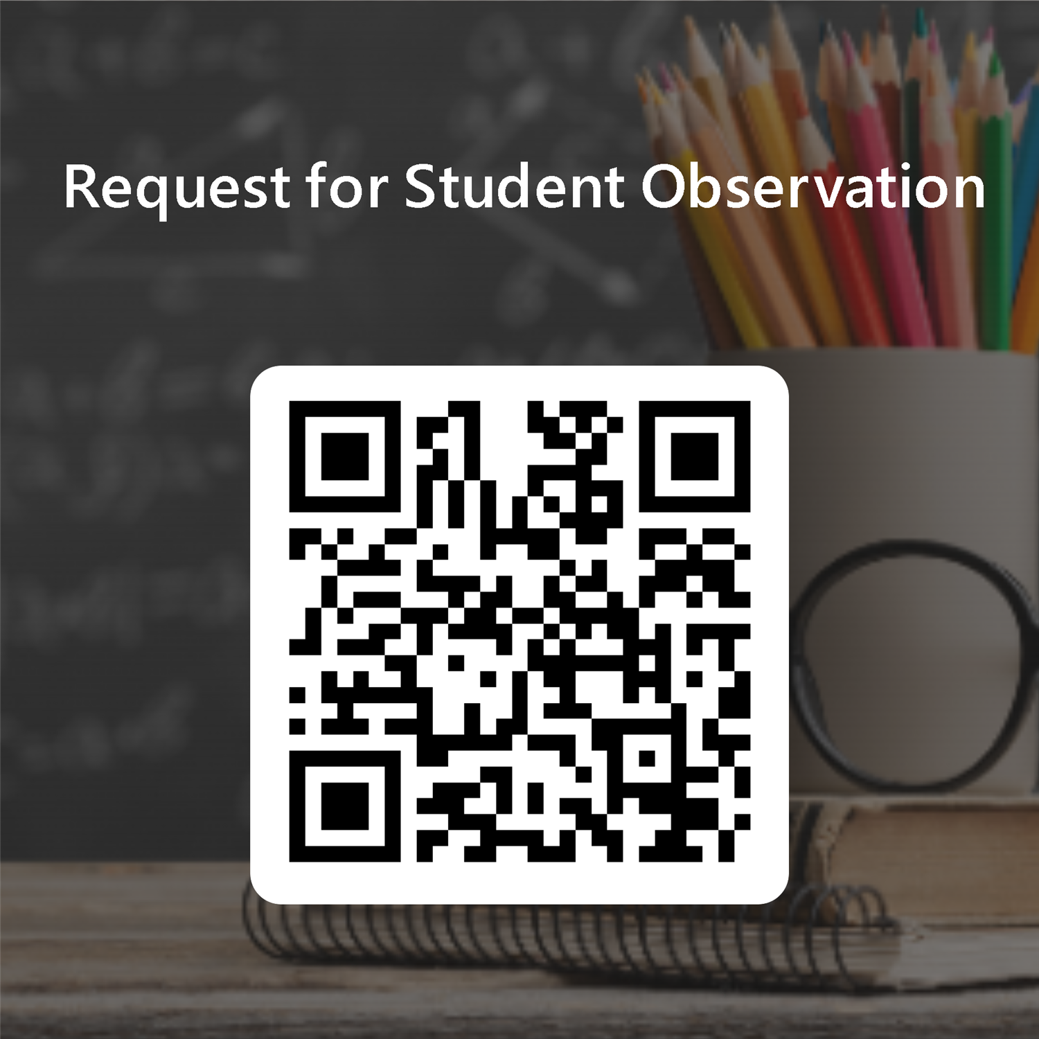 QR Code to Request Student Observation